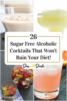 Collage of 4 sugar free alcoholic cocktails. Low Sugar Mixed Drinks, Alcoholic Drinks For Diabetics, Sugar Free Alcoholic Drinks, Low Sugar Alcoholic Drinks, Low Sugar Alcohol, Breakfast Beverages, Sugar Free Alcohol, Low Calorie Alcohol, Low Carb Alcoholic Drinks