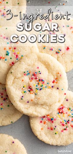 three ingredient sugar cookies with sprinkles on top and the title in the middle