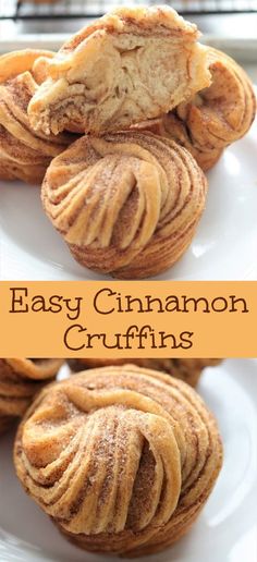 easy cinnamon cruffles on a white plate with the title in orange text above it