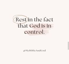 the words rest in the fact that god is in control