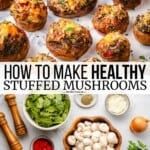 the cover of how to make healthy stuffed mushrooms is shown with other food items and utensils