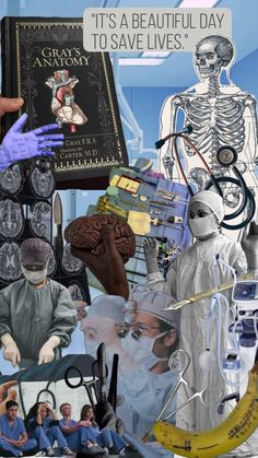 collage of doctors and medical equipment with caption that reads it's a beautiful day to save lives