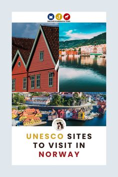 an image of a red house with the words unesso sites to visit in norway