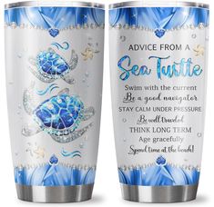 two tumbles with sea turtles on them and the words advice from a sea turtle