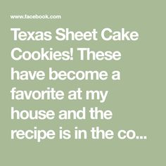 texas sheet cake cookies these have become a favorite at my house and the recipe is in the co