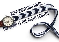 a wrist watch sitting on top of a lanyard with a message below it that reads, keep knotting until the band is the right length