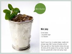 the mint - bourbon cocktail is served in a silver cup