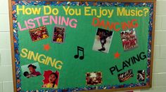 a bulletin board with pictures and words on it that says, how do you enjoy music? listening dancing singing playing