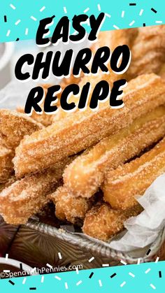 an easy churro recipe in a basket