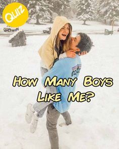 a man is being hugged by a woman in the snow with text that reads, how many boys like me?