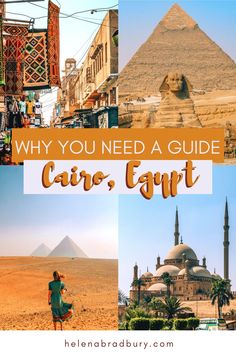 the pyramids and sphinxs in egypt with text overlay that reads why you need a guide to cairo, egypt