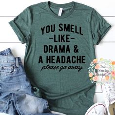 Sassy Shirts, Funny Shirts Women, Funny Mom Shirts, T Shirts With Sayings, Design T Shirt