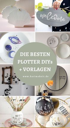 different pictures with the words die besten ploter diy's vorlagen