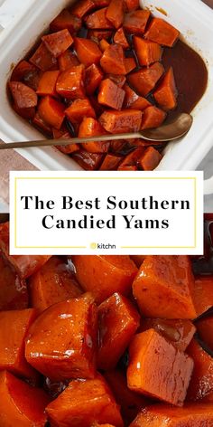 the best southern candie d'yams recipe is made with sweet potatoes and caramel sauce