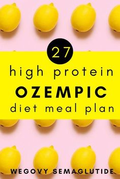 27 High Protein Ozempic Diet Meal Plan Ideas. Semaglutide Diet & Mounjaro Meal Plans Tirzepatide. Semiglude Diet, Monjauro Diet, Ozempic Diet Meal Plan, Semaglutide Meals, Semaglutide Diet, Wegovy Diet, Zone Diet Meal Plan, Insulin Resistance Diet Recipes, Ozempic Diet