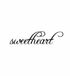 the word sweetheart written in cursive writing