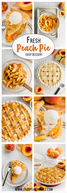 fresh peach pie is shown in multiple pictures