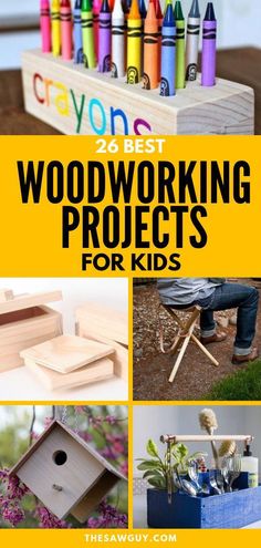 the 25 best woodworking projects for kids