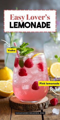 a pink lemonade cocktail with raspberries and mint on the side, labeled easy lover's lemonade