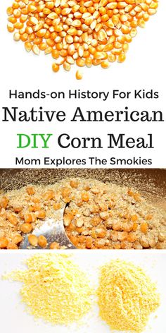 corn is being cooked in a skillet with the words, hands - on history for kids native american diy corn meal