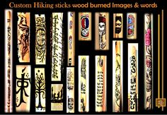 some wooden stick designs with writing on them and the words custom inking sticks wood burned images & words