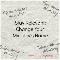 a piece of paper with writing on it that says stay relevant change your minister's name