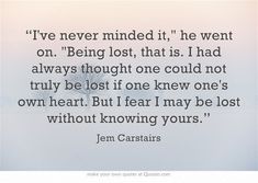 a quote from jean carrais on being lost