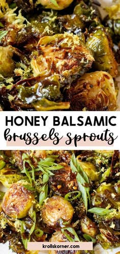 roasted brussels sprouts covered in a honey balsamic sauce with lemon zest and green onions on top Honey Balsamic Brussel Sprouts, Aip Protocol, Glazed Brussels Sprouts, Balsamic Brussel Sprouts, Crispy Brussels Sprouts, Random Recipes