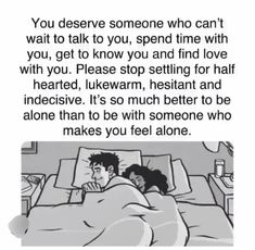 someone is sleeping in bed with the caption that reads, you deserves someone who can't wait to talk to you