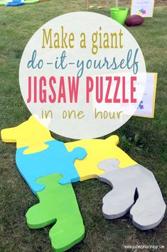 a sign that says make a giant do - it - yourself jigsaw puzzle in one hour