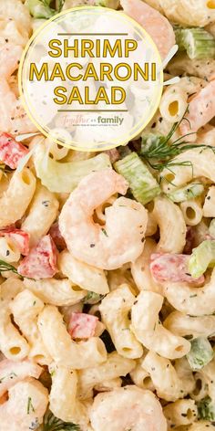 shrimp macaroni salad in a bowl with the title overlay that reads shrimp macaroni salad