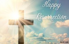 happy resurrection day greetings Sunday Wishes Images, God Easter, Sunday Messages, Sunday Wishes, Sunday Images