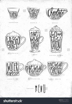 hand drawn coffee cups with the names of different drinks and their names in black ink