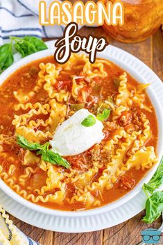 a bowl of lasagna soup with sour cream on top and the title overlay reads, lasagna soup