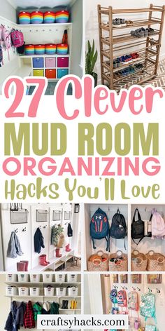 there are many different ways to organize your mud room and keep it organized in the house