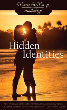 the cover of hidden identities, with an image of two people kissing at sunset