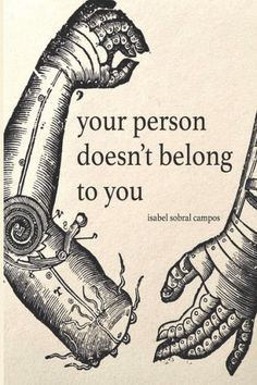 an old book with the words your person doesn't belong to you