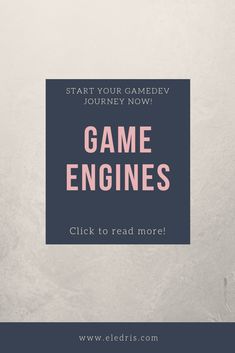 the words game engines are displayed in front of a white background with pink and blue text