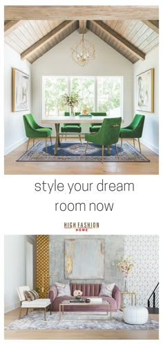 a living room, dining room and kitchen with the words style your dream room now