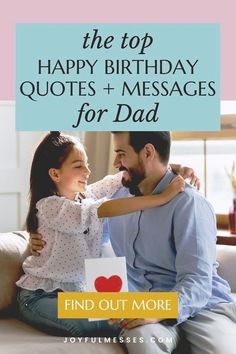 the top happy birthday quotes and messages for dad