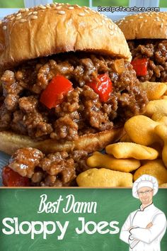 an advertisement for sloppy joe's with a sandwich and chips on the side that says, best damn sloppy joes