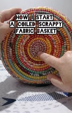 someone is holding a colorful basket with the words, how i start a cold scrappy fabric basket