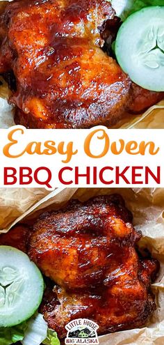 easy oven bbq chicken with cucumbers on the side and text overlay that reads easy oven bbq chicken