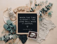 a baby announcement surrounded by clothing, shoes and other items on a white background with the words when the time is right, i the lord will make it happen it happen