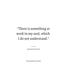 there is something at work in my soul, which i do not understand - franklin