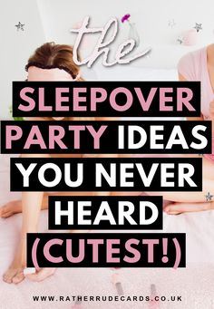 DIY creative girls sleepover slumber party ideas