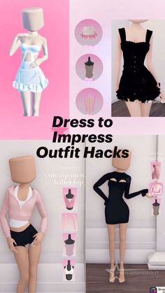 the dress to impress outfit hacks are displayed in three different poses, including mannequins and dresses