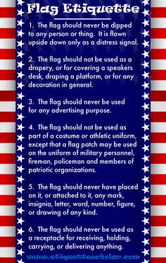 an american flag with the words, flags etiquette written in red, white and blue