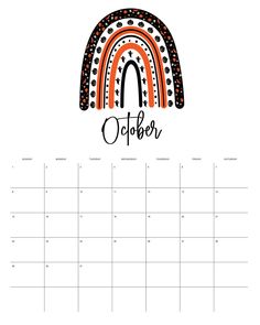 the october calendar with an image of a rainbow on it, in black and white