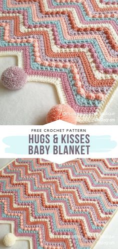 a crocheted baby blanket is shown with the text, free crochet pattern hugs and kisses baby blanket